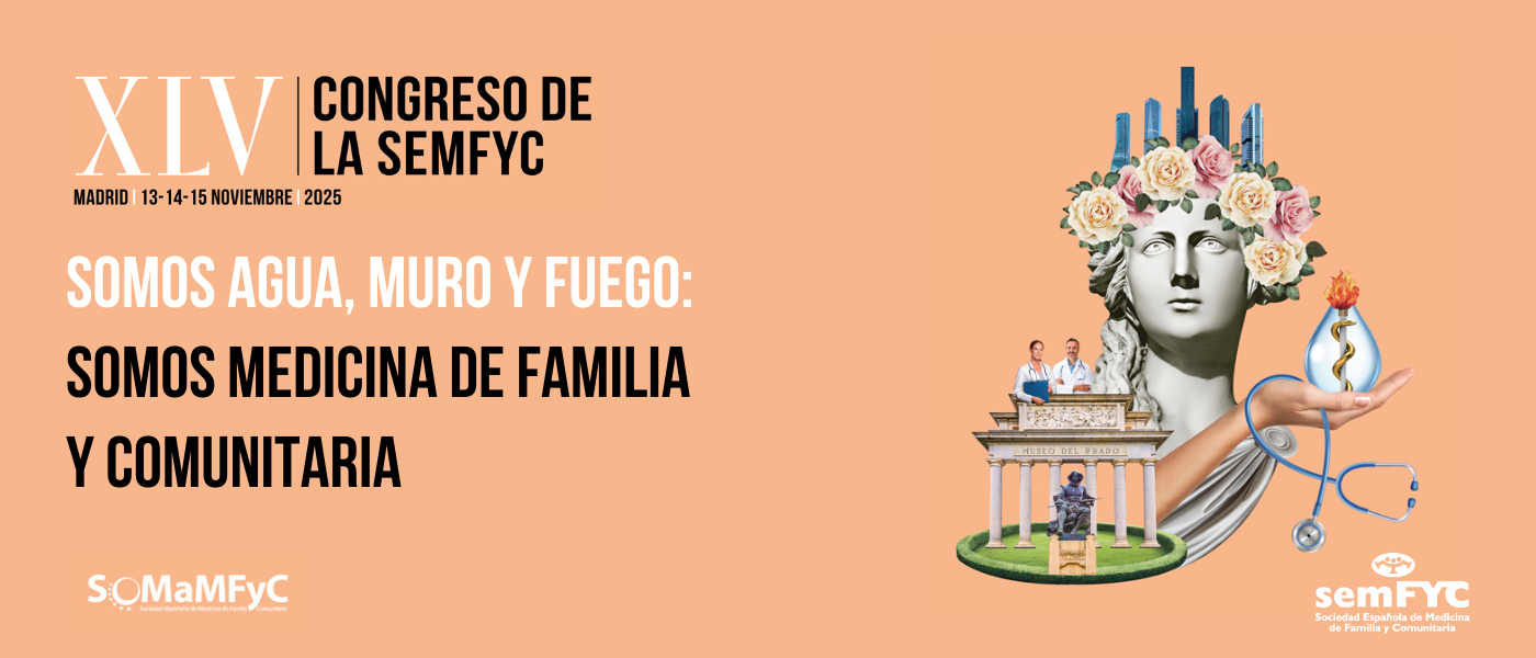 El Congreso de la semFYC en Madrid homenajea con su lema los valores de la Medicina Familiar y Comunitaria